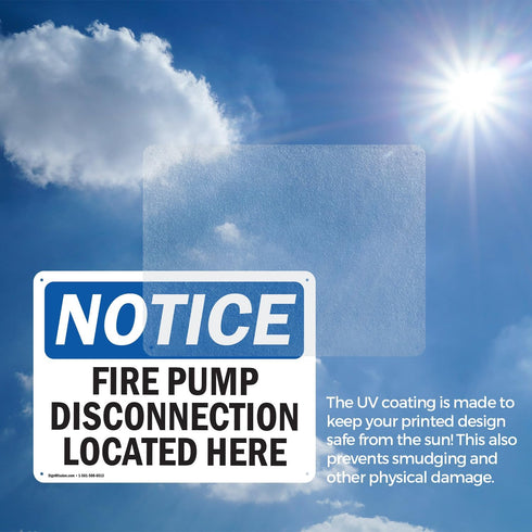(2 Pack) Fire Pump Disconnection OSHA Notice Sign, 10 Inch X 7 Inch Indoor/Outdoor Rust-Free Aluminum