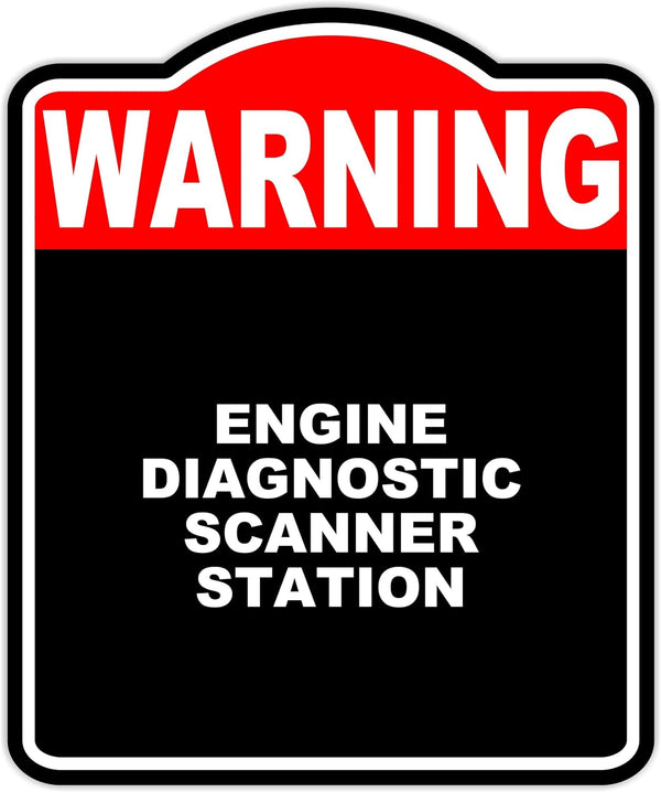 Engine Diagnostic Scanner Station Warning Red Black Aluminum Composite Sign 15 x