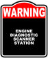 Engine Diagnostic Scanner Station Warning Red Black Aluminum Composite Sign 15 x