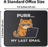 Cat Mouse Pad - Funny Humor Sarcastic Mouse Mat for Work Gaming Office Home - Personalized 9.5 x 7.8 Inch Mousepads for Kitten Lovers Cat Mom Gifts by Pawpy Mate