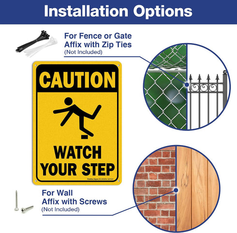 Caution Watch Your Step Sign, Safety Sign, 10 x 7 Inches, Rust Free Aluminum, UV Protected, Waterproof