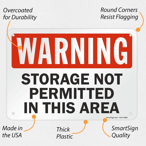 SmartSign "Warning - Storage Not Permitted In This Area" Sign | 7" x 10" Plastic