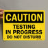 SmartSign - U9-2428-MG_10x14 "Caution - Testing In Progress, Do Not Disturb" Sign | Magnetic Aluminum 10" x 14" Black
