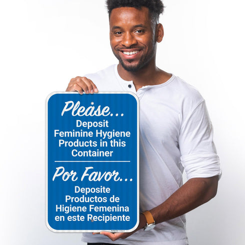 12x18 Inches, 3M .063 Please Deposit Feminine Hygiene Products in This Container Bilingual Sign, EGP Reflective