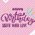 Prime Greetings Birthday Card for Sister, Eco-Friendly Thick Card Stock with Premium Envelope, 5in x 7.75in