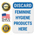 12x18 Inches, 3M .063 Discard Feminine Hygiene Products Here Sign, EGP Reflective Aluminum, Fade Resistant, Made in USA