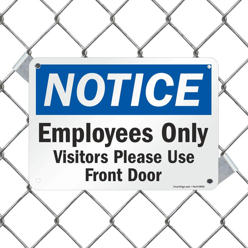 SmartSign "Notice - Employees Only, Visitors Please Use Front Door" Sign, 7" x 10" Plastic