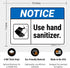 10x7 Inches, 4 Notice Use Hand Sanitizer Sign, Mil Vinyl Decal Stickers Weather Resistant, Made in USA
