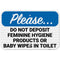 Please Do Not Deposit Feminine Hygiene Products Or Baby Wipes in Toilet