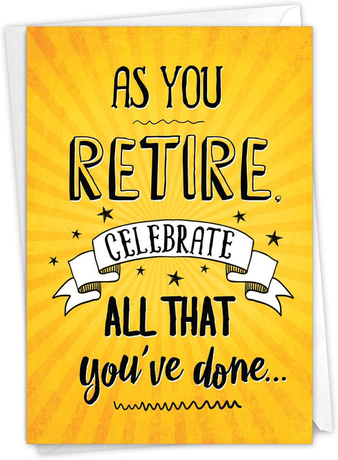 NobleWorks Funny Retirement Card with Envelope, Colorful Congrats Greeting - As You Retire C6875RTG