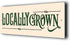 Generic Locally Grown Sign | Farm Fresh Produce Signage | Durable Aluminium Composite