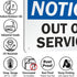 SmartSign-U9-2382-NA "Notice - Out Of Service" Sign | Aluminum 7" x 10", Black/Blue on White