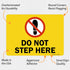 SmartSign “Do Not Step Here” Label | 10" x 14" Laminated Vinyl, Model S2-0762-EU-14