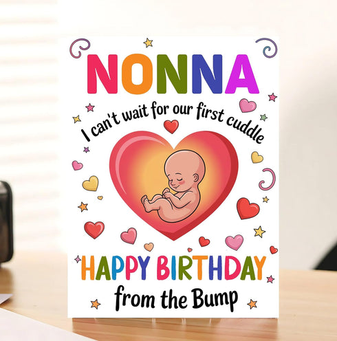 Moonlit93 Nonna - I Can't Wait For Our First Cuddle Happy Birthday From The Bump! Card - Ideas Birthday Card For Nonna