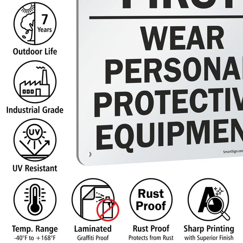 SmartSign S-2917-AL-14 "Think Safety First - Wear Personal Protective Equipment" Sign, 10" x 14" Aluminum