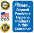 12x18 Inches, 55 Please Deposit Feminine Hygiene Products in This Container Sign, mil Thick HDPS (high Density