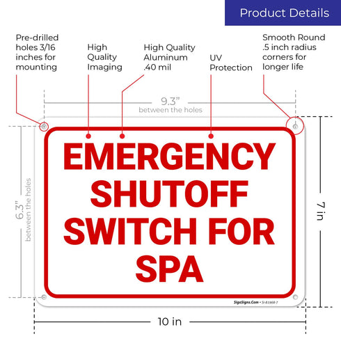 10x7 Inches, .040 Emergency Shutoff Switch for Spa Sign, Rust Free Aluminum, Fade Resistant, Made in USA