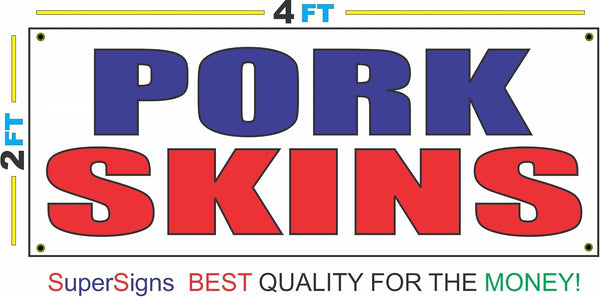 SuperSigns Pork Skins 2x4 Red White Blue Banner Sign