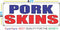 SuperSigns Pork Skins 2x4 Red White Blue Banner Sign