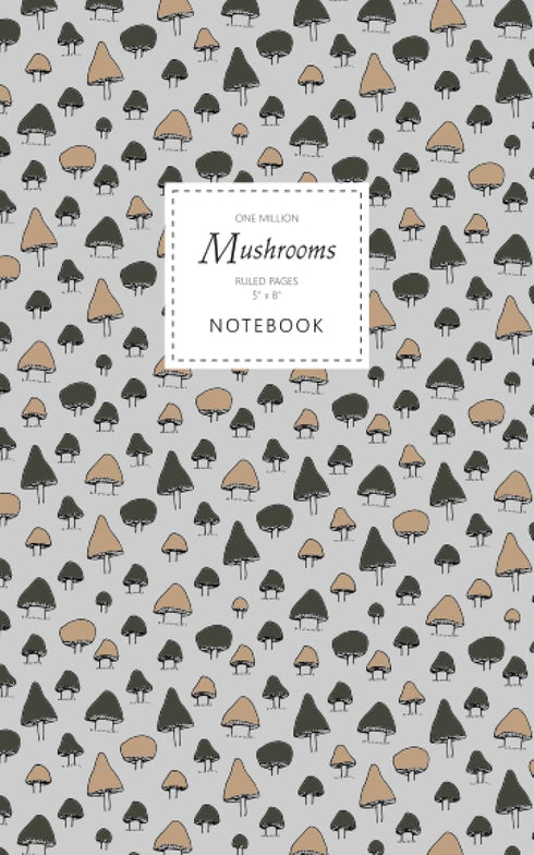 One Million Mushrooms Notebook, Ruled Pages, 5x8, Fun Notebook with 96 Lined Pages (Field Edition)