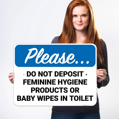18x24 Inches, 55 Please Do Not Deposit Feminine Hygiene Products Or Baby Wipes in Toilet Sign, mil Thick HDPS (high