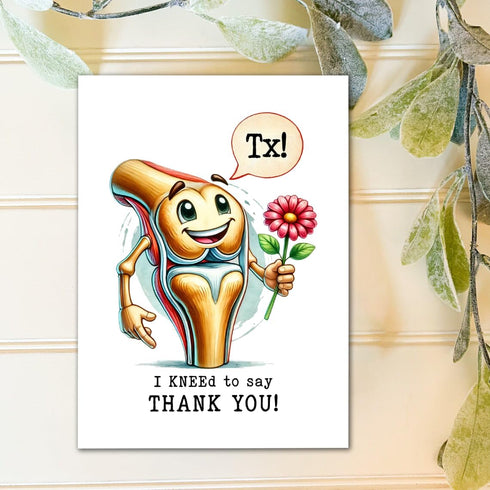 ABNSDesigns I Kneed To Say Thank You Card - Funny Knee - Nurse Appreciation - Doctor Greeting - Cute Grateful Card