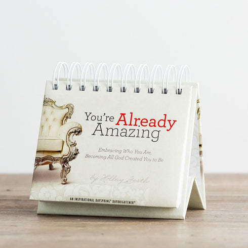 DaySpring - You're Already Amazing: An Inspirational DayBrightener Perpetual Calendar