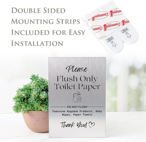 5" 7") "Flush Only Toilet Paper - Do Not Flush Wipes or Feminine Hygiene Products" Brushed Aluminum Sign - Ideal