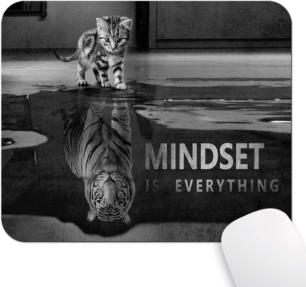 Mindset is Everything Inspirational Quote Mouse Pad - Cute Cat Stared at Its Reflection, Funny Motivational Mat