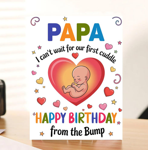 Moonlit93 Papa - I Can't Wait For Our First Cuddle Happy Birthday From The Bump! Card - Ideas Birthday Card For Papa