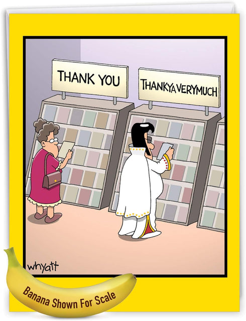 NobleWorks Jumbo Humorous Thank You Greeting Card, 8.5 x 11 Inch, 1 Pack, Thankya J3757