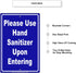 8"x12" Please Use Hand Sanitizer Upon Entering Metal Sign Novelty Notice Display Unique Office Hospital Garage Home