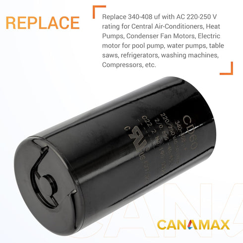 Canamax 340-408 MFD uf 50/60Hz 220-250 VAC Round Start Capacitor for Single-Phase Electric Motors