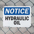 (2 Pack) Hydraulic Oil OSHA Notice Sign 10 Inch X 7 Inch Plastic Sign, Weather Resistant for Workplace and Construction