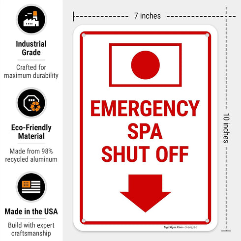 Sigo Signs 10x7 Inches, 55 Emergency Spa Shut Off Sign, mil Thick HDPS (high Density polystyrene), Made in USA