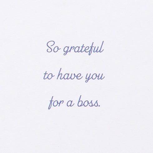 Grateful to Have You - Thank You Card for Boss