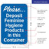Sigo Signs 12x18 Inches, 3M .063 Please Deposit Feminine Hygiene Products in This Container Sign, EGP Reflective