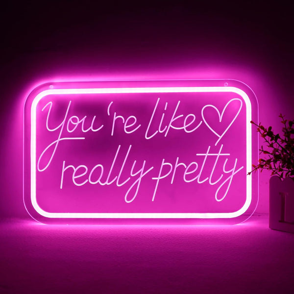 qbanziou You're Like Really Pretty Neon Signs for Wall DecorLED Neon Lights Suitable