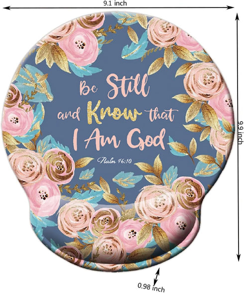 Bible Quote Mouse Pad, Be Still and Know That I am God - Psalm 46:10 Watercolor Floral Mousepad with Wrist Support
