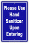 Please Use Hand Sanitizer Upon Entering Metal Sign Novelty Notice Display Unique