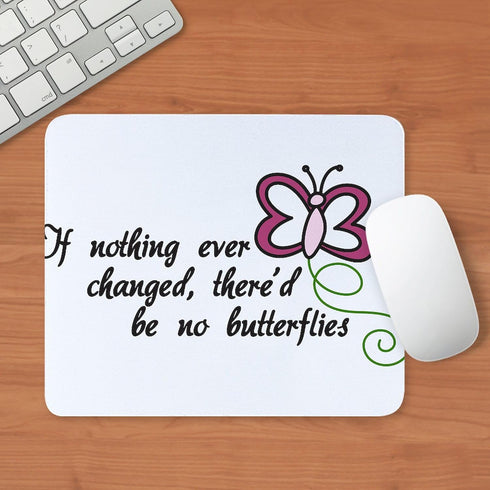 CafePress Non-Slip Gaming Mousepad - If Nothing Changed Design