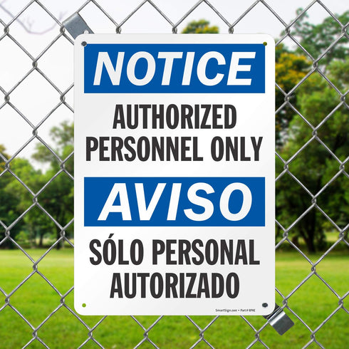 SmartSign "Notice - Authorized Personnel Only" Bilingual Sign, 10" x 14" Plastic