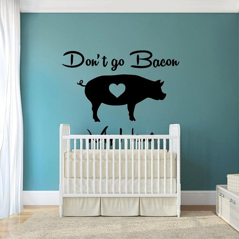 by Unbranded 30" Don't Go Bacon My Heart Wall Sticker Motivational Quote Saying Inspirational Wall Decal Stickers