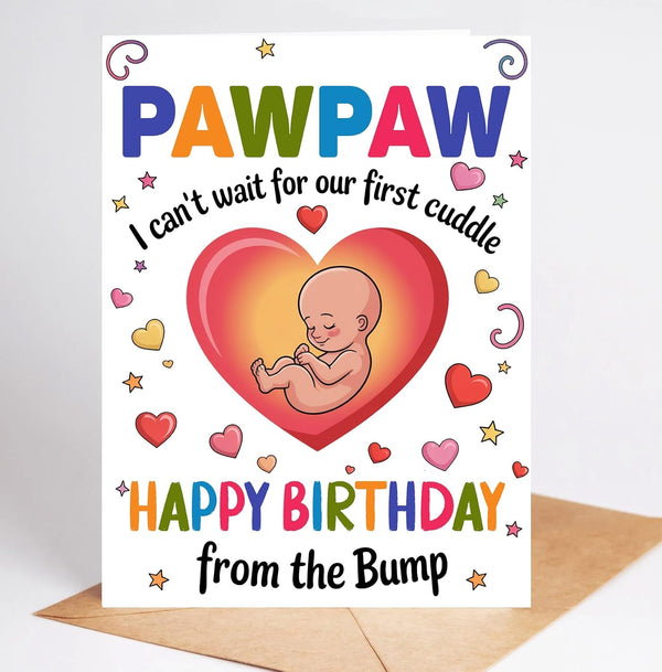 Moonlit93 Pawpaw - I Can't Wait For Our First Cuddle Happy Birthday From