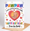 Moonlit93 Pawpaw - I Can't Wait For Our First Cuddle Happy Birthday From