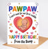 Moonlit93 Pawpaw - I Can't Wait For Our First Cuddle Happy Birthday From
