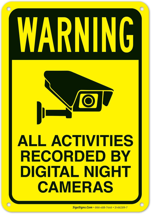 Warning All Activities Recorded by Night Vision Cameras Sign, 10x7 Inches, 55