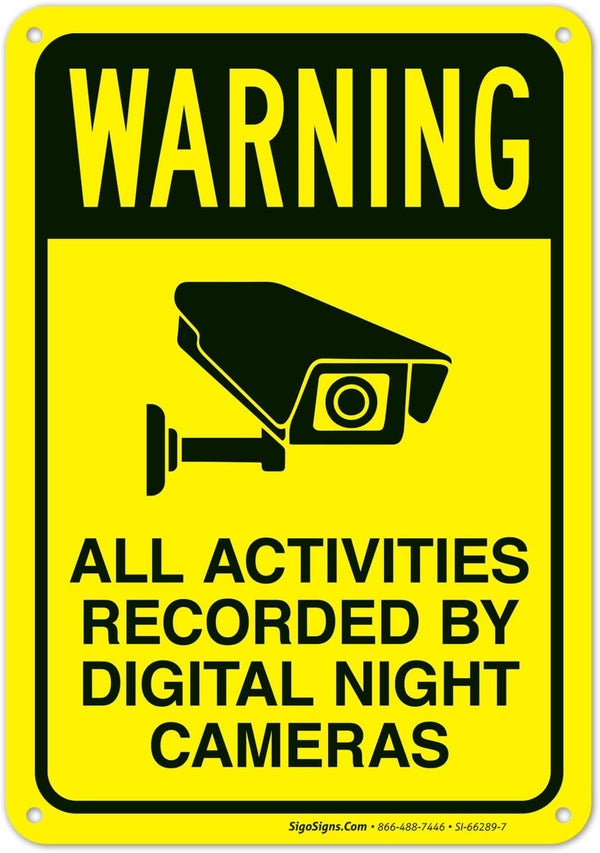 Warning All Activities Recorded by Night Vision Cameras Sign, 10x7 Inches, 55