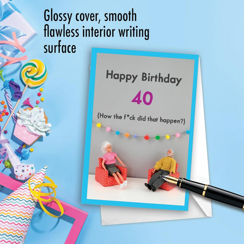 NobleWorks - 40th Birthday Card with Envelope, Funny Stationery Notecard for Birthdays, 40 Year Old Greeting - How Did