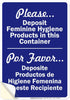 Please Deposit Feminine Hygiene Products In This Container Bilingual Sign, 10x7 Inches,